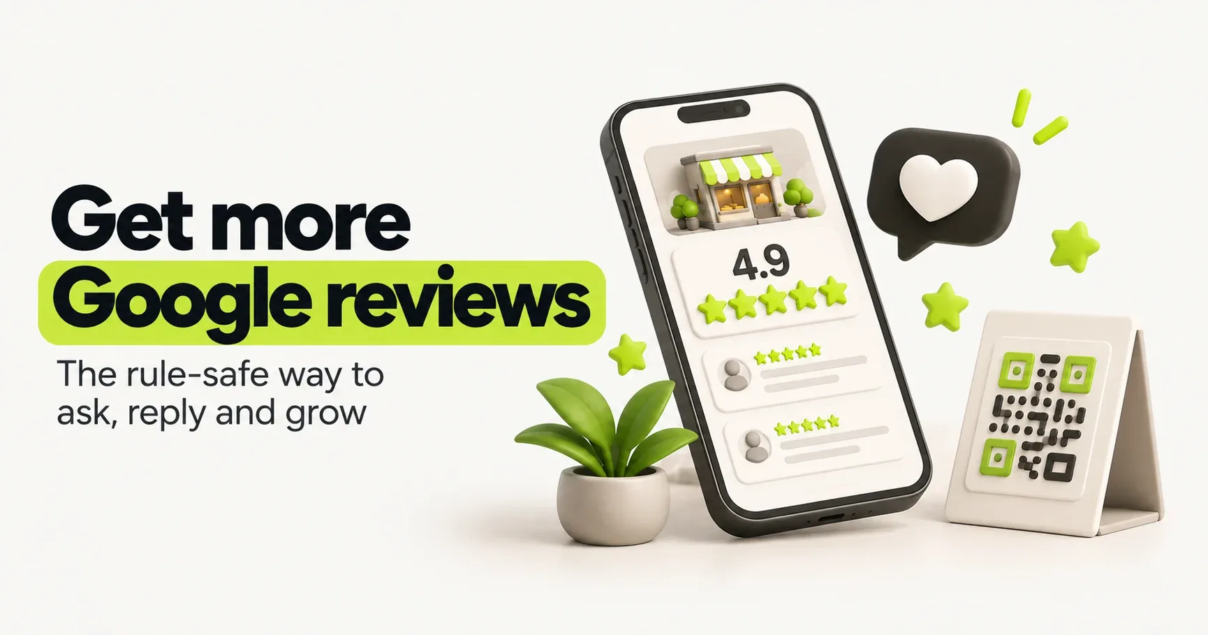 Thumbnail reading "Get more Google reviews: the rule-safe way to ask, reply and grow", with a phone showing a 4.9 star rating and a QR stand